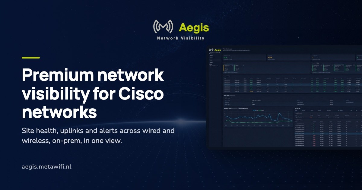 MetaWiFi Aegis, premium network visibility voor Cisco-netwerken